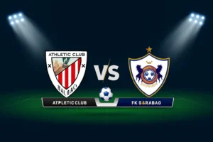 Athletic Bilbao vs FK Qarabag 22.10.2025