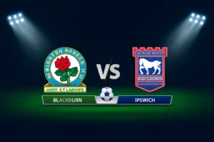 Blackburn vs Ipswich 02.12.2025