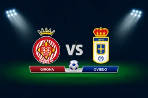 Girona vs Oviedo 25.10.2025