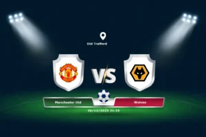 Manchester Utd vs Wolves 30.12.2025