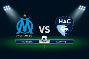 Marseille vs Le Havre 18.10.2025