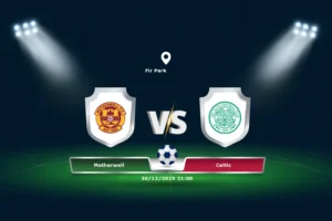 Motherwell vs Celtic 30.12.2025