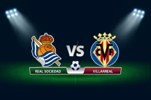 Real Sociedad vs Villarreal 30.11.2025