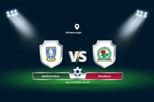 Sheffield Wed vs Blackburn 29.12.2025