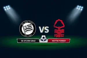 SK Sturm Graz vs Nottm Forest 06.11.2025