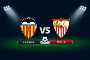Valencia vs Sevilla 07.12.2025