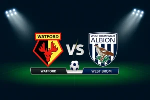 Watford vs West Brom 22.10.2025